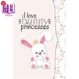 princesses bunny animals 我爱兔子公主：我爱动物收藏 海外直订I COLLECTION love