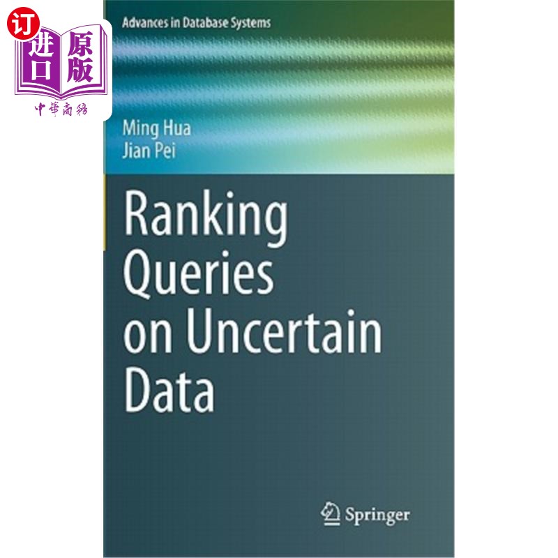 海外直订Ranking Queries on Uncertain Data 不确定数据的排序查询