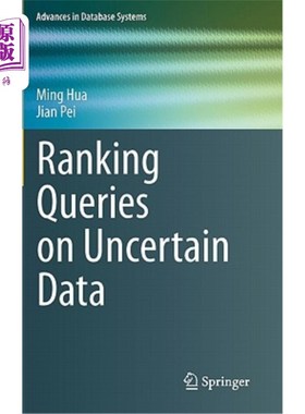 海外直订Ranking Queries on Uncertain Data 不确定数据的排序查询
