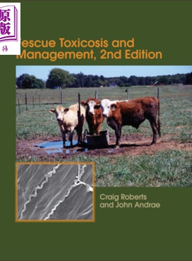 现货 羊茅中毒及处理 第2版 Fescue Toxicosis And Management 英文原版 C Roberts John Andrae 【中商原版】Wiley