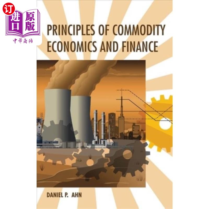 海外直订Principles of Commodity Economics and Finance 商品经济学与金融学原理