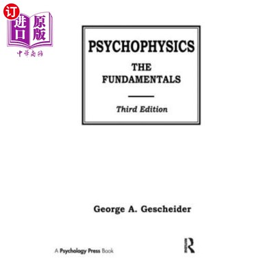 海外直订Psychophysics: The Fundamentals 心理物理学:基础