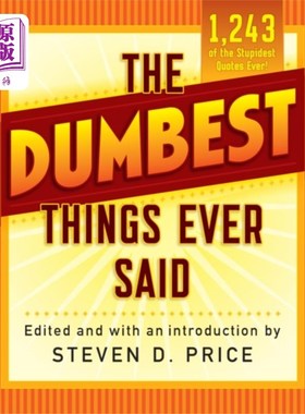 海外直订Dumbest Things Ever Said 说过的最蠢的话