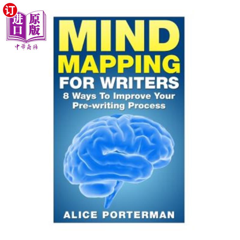 海外直订Mind Mapping for Writers: 8 Ways To Improve Your Pre-writing Process 给作家的思维导图:改善写作前过程的8种方