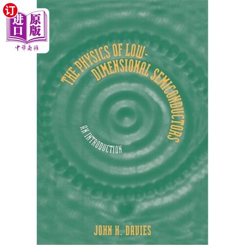 海外直订The Physics of Low-Dimensional Semiconductors: An Introduction 低维半导体物理学导论