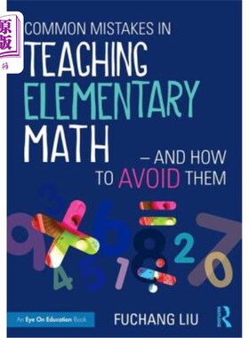 海外直订Common Mistakes in Teaching Elementary Math--And How to Avoid Them 小学数学教学中的常见错误——以及如何避免