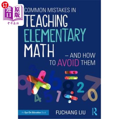 海外直订Common Mistakes in Teaching Elementary Math--And How to Avoid Them 小学数学教学中的常见错误——以及如何避免