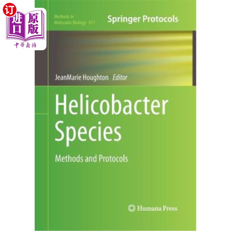 海外直订Helicobacter Species: Methods and Protocols 幽门螺杆菌种类:方法和协议