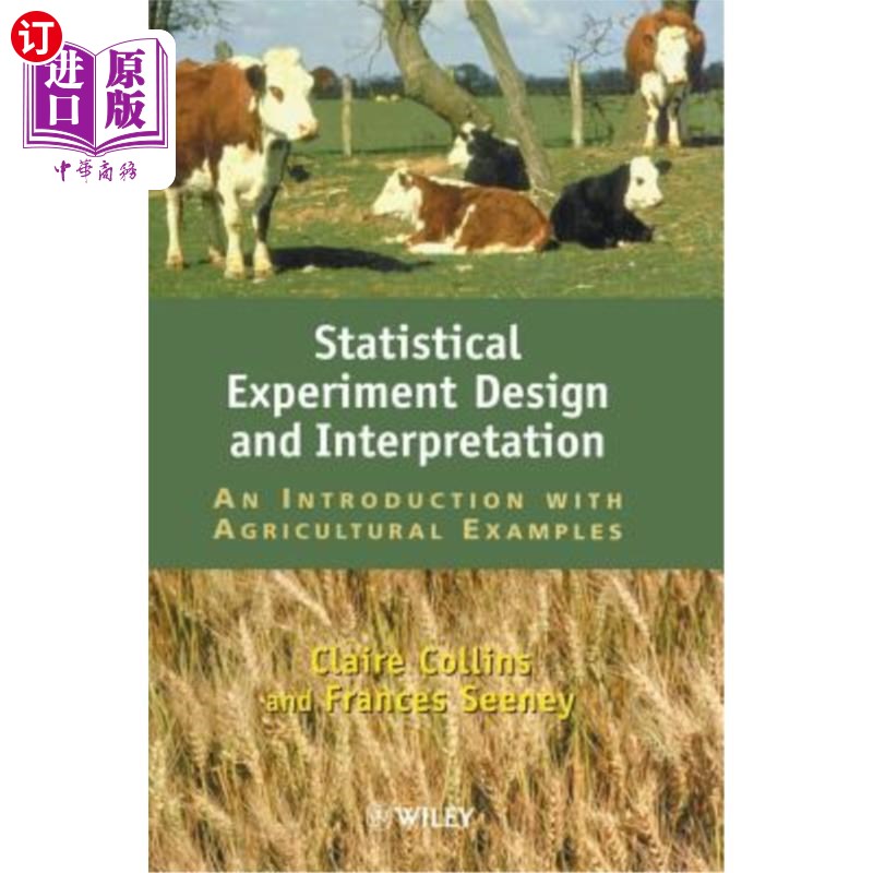海外直订Statistical Experiment Design and Interpretation: An Introduction with Agricultu 统计实验设计与解释：农业实
