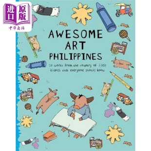 南亚艺术视角：菲律宾 艺术与创意 Art 奇异 12岁 Awesome 英文原版 Philippines Norma 精品绘本 中商原版 Chikiamco