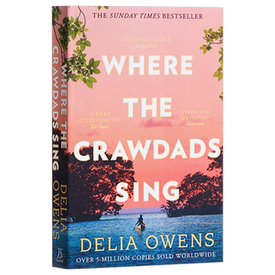 沼泽深处的女孩电影原著 蝲蛄吟唱的地方 Where the Crawdads Sing 英文原版 Delia Owens  成长 自然 小说【中商原版】