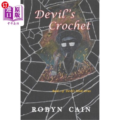 海外直订Devil's Crochet: Book 1 of Devil's Hook series 魔鬼钩针：魔鬼钩针系列第1册