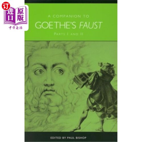 海外直订A Companion to Goethe's Faust: Parts I and II 歌德的《浮士德》的伴侣:第一部分和第二部分