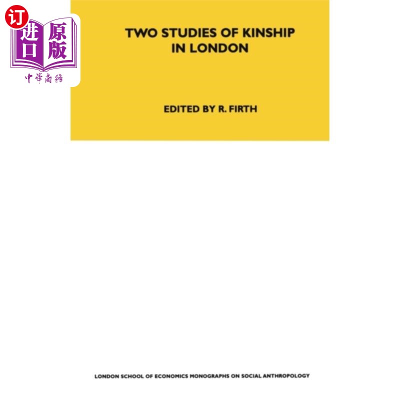 海外直订Two Studies of Kinship in London 伦敦的亲属关系研究