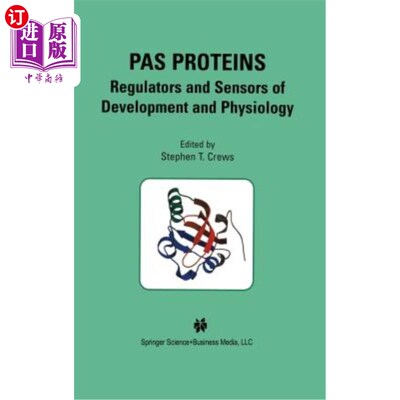 海外直订Pas Proteins: Regulators and Sensors of Development and Physiology Pas蛋白:发育和生理的调节因子和传感器
