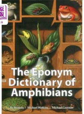 海外直订The Eponym Dictionary of Amphibians 两栖动物同名词典