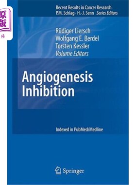 海外直订医药图书Angiogenesis Inhibition 抑制肿瘤新生毛细血管的生成