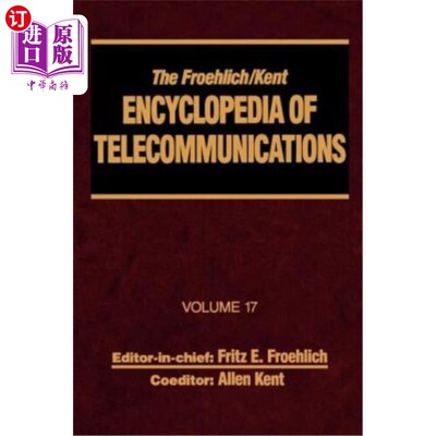 海外直订The Froehlich/Kent Encyclopedia of Telecommunications: Volume 17 - Television Te Froehlich/
