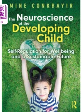 海外直订Neuroscience of the Developing Child 发育中的儿童神经科学