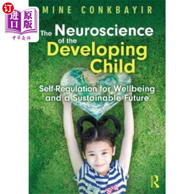 海外直订Neuroscience of the Developing Child 发育中的儿童神经科学