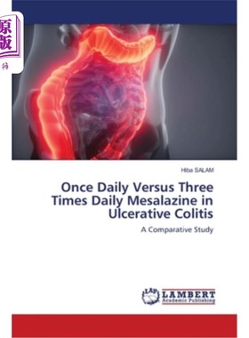 海外直订医药图书Once Daily Versus Three Times Daily Mesalazine in Ulcerative Colitis 每日一次与每日三次美沙拉嗪治疗