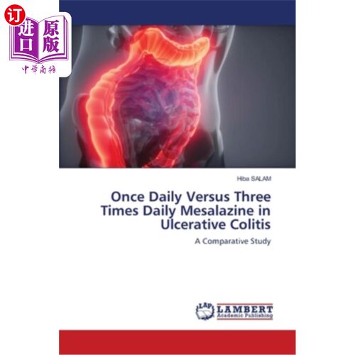 海外直订医药图书Once Daily Versus Three Times Daily Mesalazine in Ulcerative Colitis 每日一次与每日三次美沙拉嗪治疗