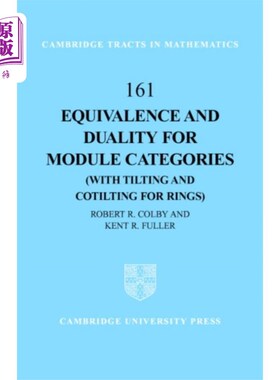 海外直订Equivalence and Duality for Module Categories wi... 环的倾斜与共倾斜模范畴的等价性与对偶性