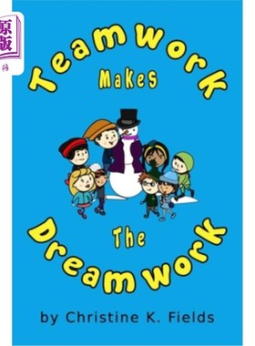 海外直订Teamwork Makes The Dream Work: Together Everyone Achieves More 团队合作让梦想成真:每个人一起成就更多