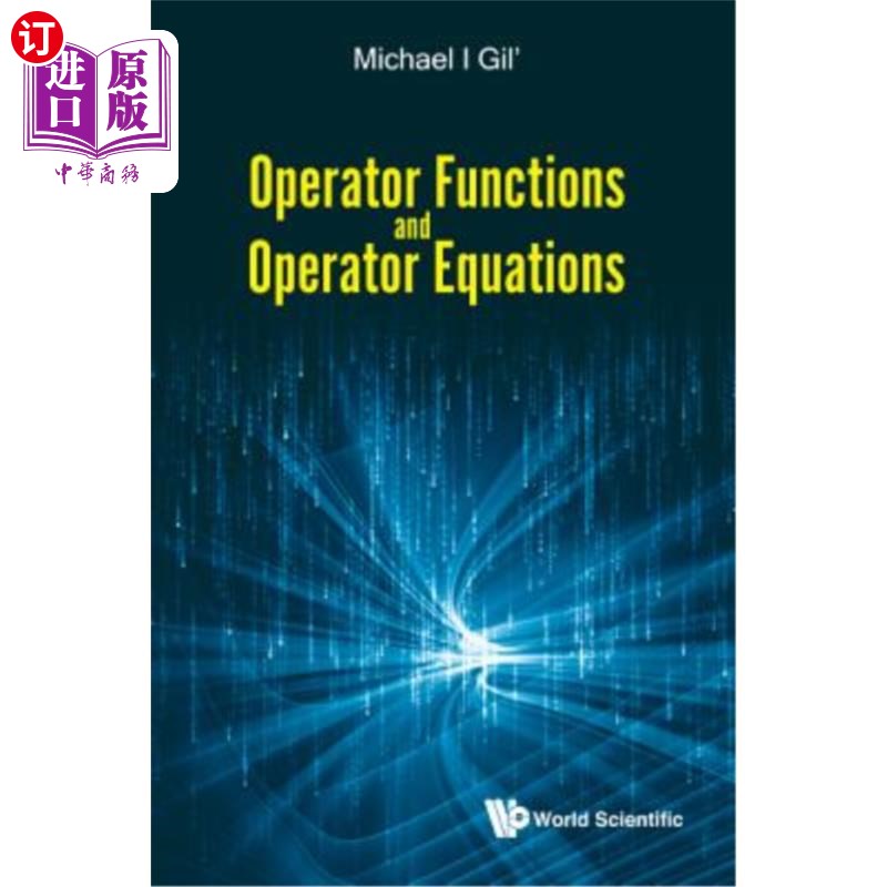 海外直订Operator Functions and Operator Equations 算子函数与算子方程