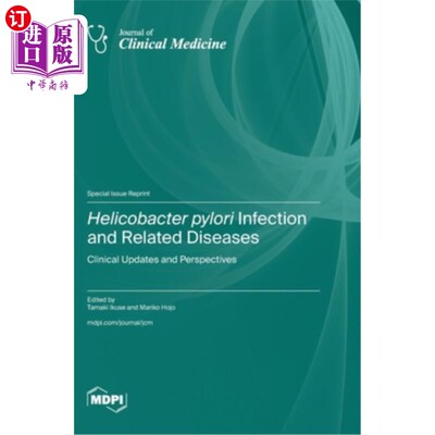 海外直订医药图书Helicobacter pylori Infection and Related Diseases: Clinical Updates and Perspec 幽门螺杆菌感染及相
