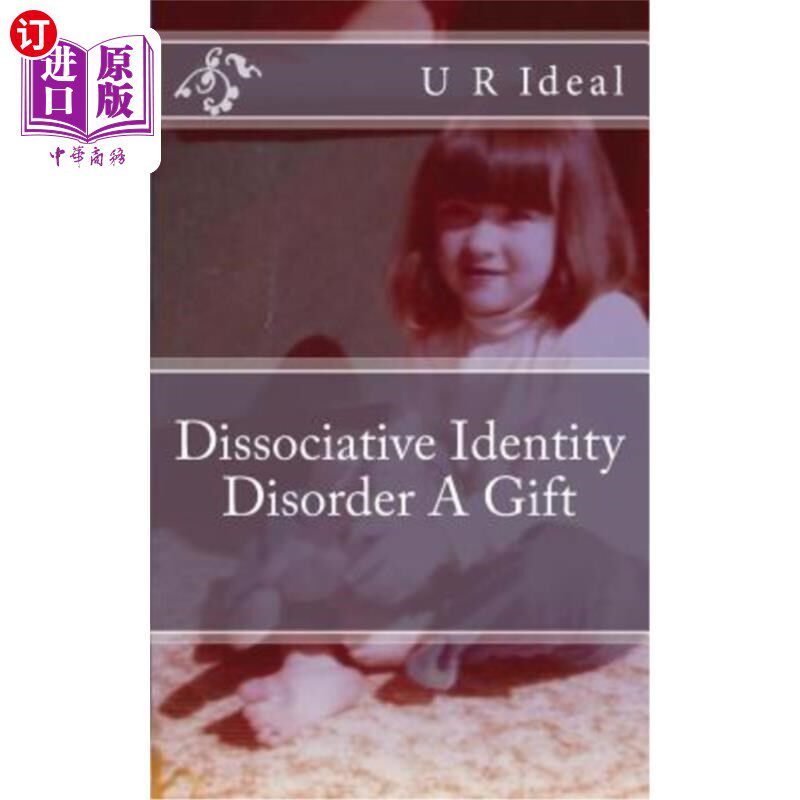 【中商海外直订】dissociative identity disorder a gift: dissociat