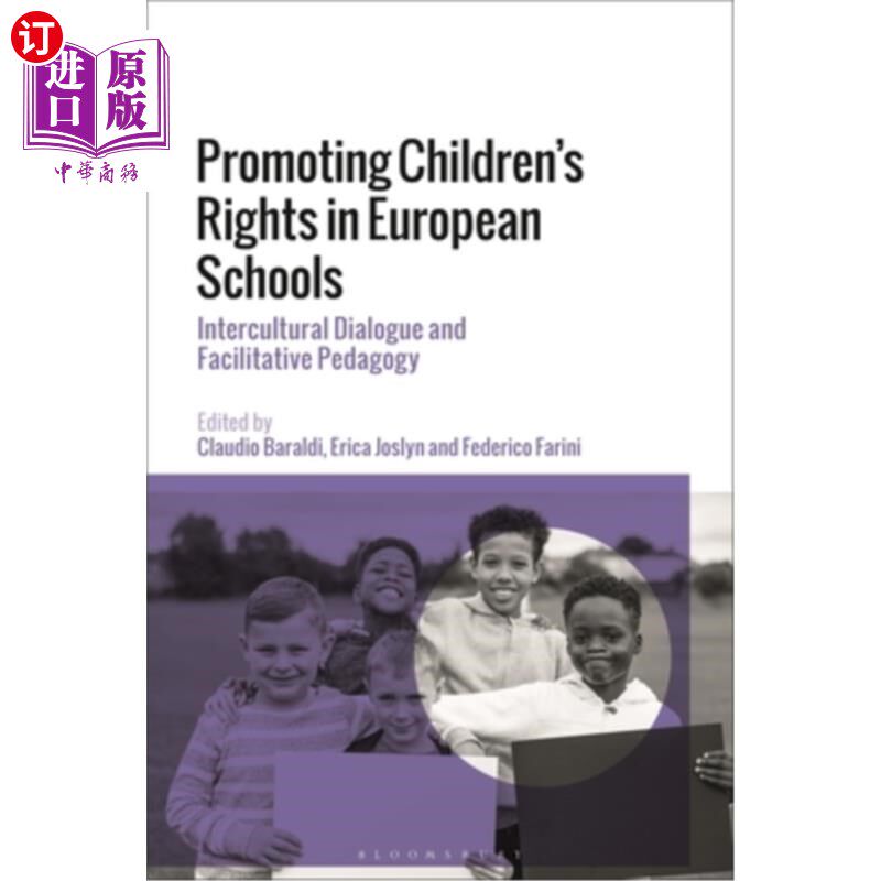 海外直订Promoting Children's Rights in European Schools: Intercultural Dialogue and Faci 在欧洲学校促进儿童权利:跨