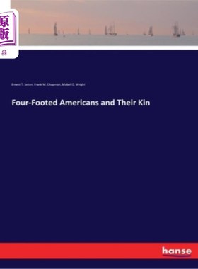 海外直订Four-Footed Americans and Their Kin 四足美国人和他们的同类