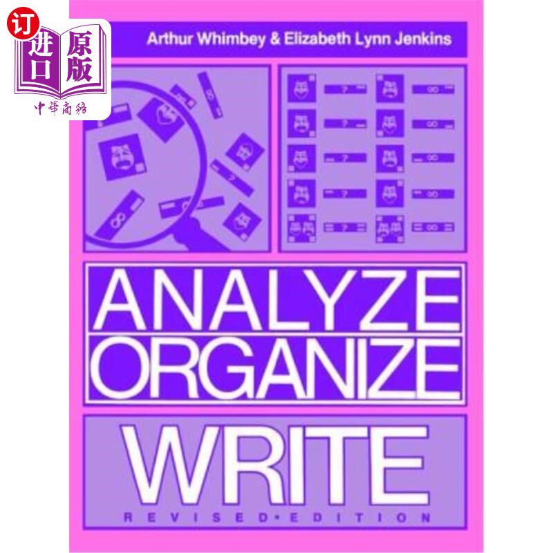 海外直订Analyze, Organize, Write: A Structured Program for Expository Writing 分析，组织，写作:解释性写作的结构化程