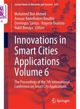 海外直订Innovations in Smart Cities Applications Volume 6 智慧城市应用中的创新第6卷