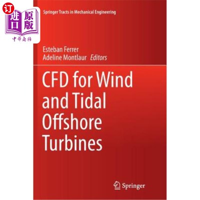 海外直订Cfd for Wind and Tidal Offshore Turbines 风力和潮汐海上涡轮机的Cfd