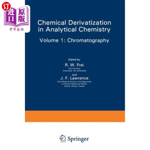 海外直订Chemical Derivatization in Analytical Chemistry: Chromatography 分析化学中的化学衍生化:色谱