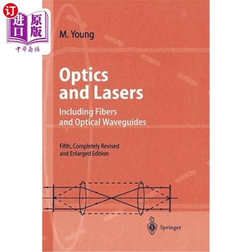 海外直订Optics and Lasers: Including Fibers and Optical Waveguides 光学和激光：包括光纤和光波导