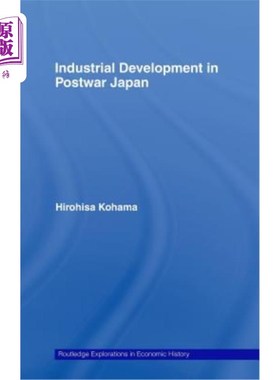 海外直订Industrial Development in Postwar Japan 战后日本的工业发展