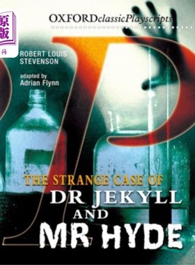 海外直订Oxford Playscripts: Jekyll and Hyde 牛津剧本:化身与化身