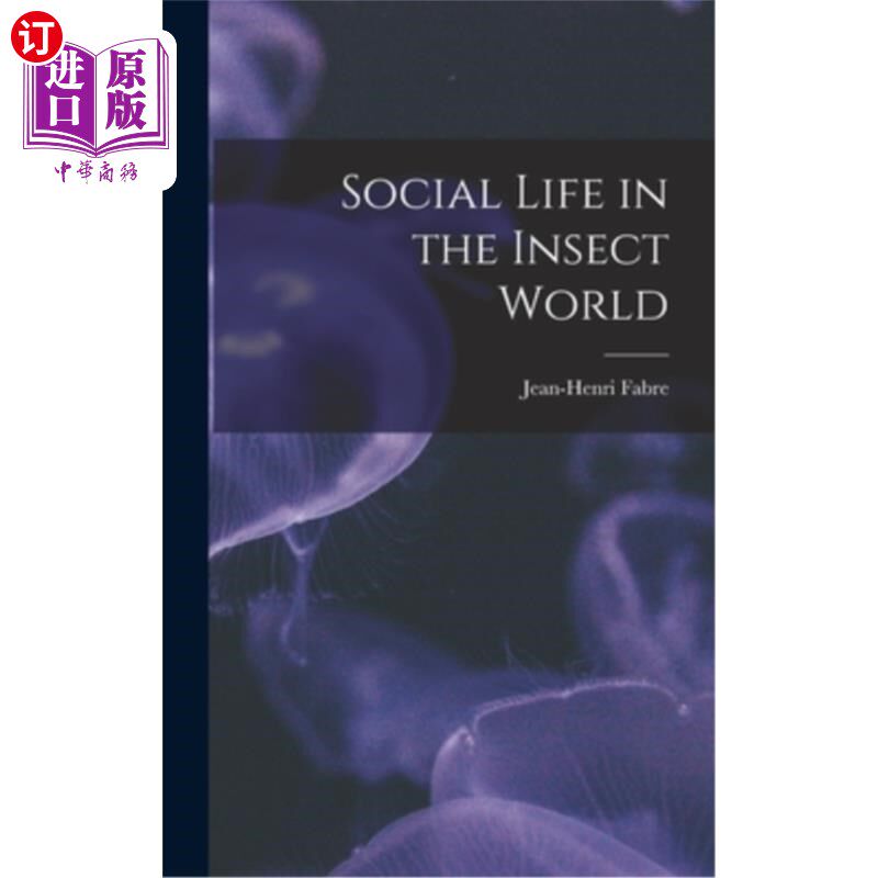 海外直订Social Life in the Insect World 昆虫世界的社会生活