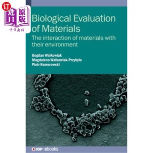 Envi Interaction Evaluation 海外直订Biological 材料与其 The Materials with 生物学评价 材料 Their