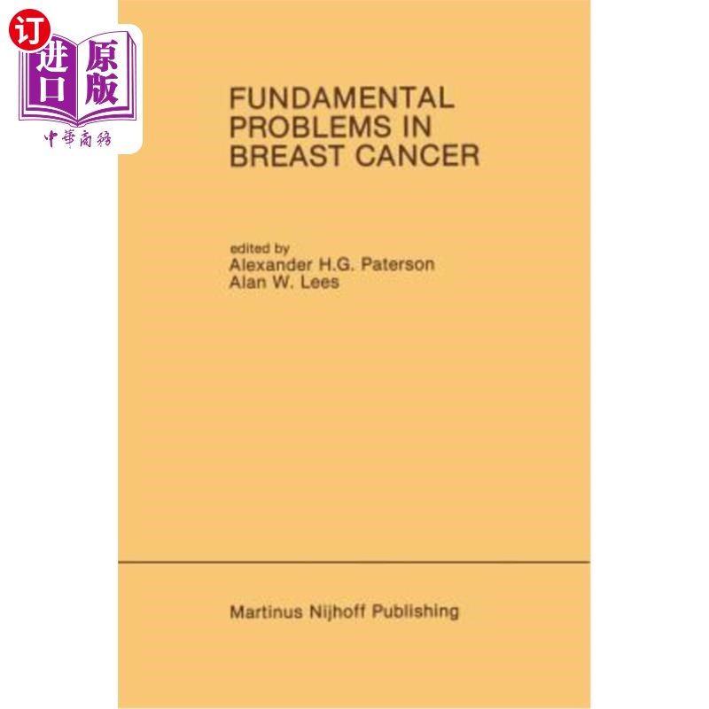 海外直订医药图书Fundamental Problems in Breast Cancer: Proceedings of the Second International S 乳腺癌的基本问题:
