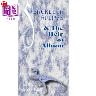 the Heir 海外直订Sherlock 福尔摩斯与阿尔比恩 and Albion 继承人 Holmes