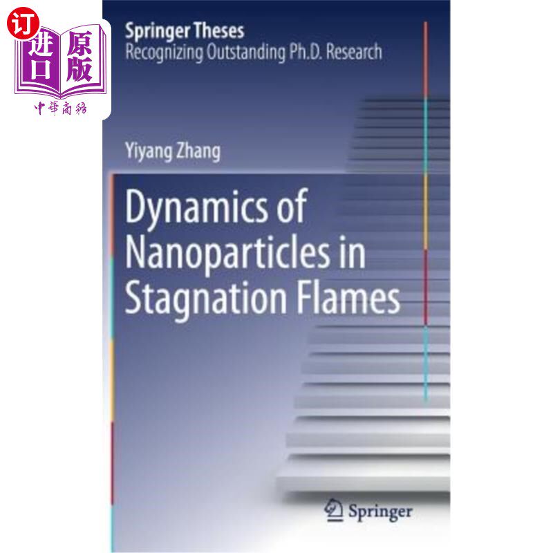 海外直订Dynamics of Nanoparticles in Stagnation Flames 纳米颗粒在停滞火焰中的动力学
