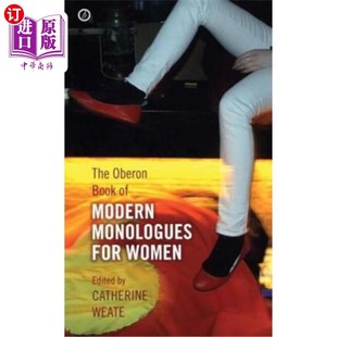 海外直订The Oberon Book of Modern Monologues for Women: Volume One 奥伯伦现代女性独白书:第一卷