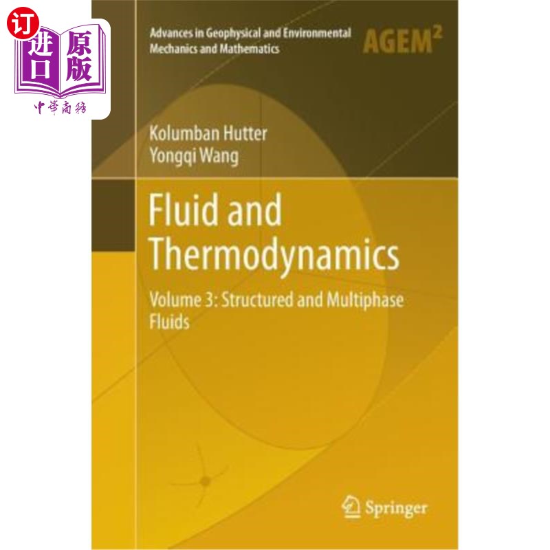 海外直订Fluid and Thermodynamics: Volume 3: Structured and Multiphase Fluids 流体和热力学：第3卷：结构化和多相流体