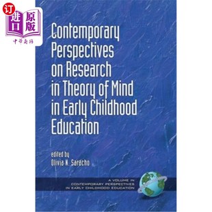 海外直订Contemporary Perspectives on Research in Theory of Mind in Early Childhood Educa 幼儿教育心理理论研究的当代