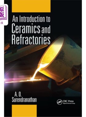 海外直订An Introduction to Ceramics and Refractories 陶瓷和耐火材料导论