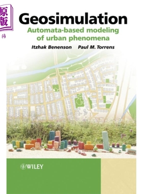 现货 地理模拟 基于自动机的城市现象建模 Geosimulation Automata Based Modeling of Urban Phenomena 英文原版